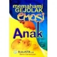 Image of Memahami Gejala Emosi Anak