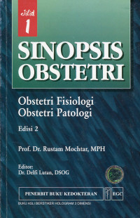 Image of Sinopsis Obstetri : Obstetri Fisiologi, Obstetri Patologi