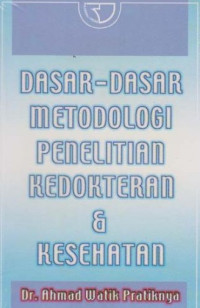 Image of Dasar - dasar Metodologi Penelitian Kedokteran & Kesehatan