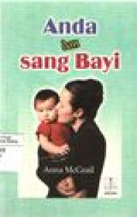 Image of Anda dan Sang Bayi = You and Your New Baby