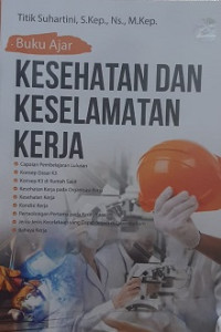 Image of Buku Ajar Kesehatan dan Keselamatan Kerja