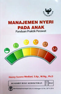 Image of Manajemen Nyeri Pada Anak : panduan praktik perawat