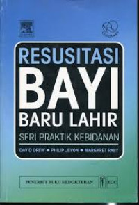 Image of Resusitasi Bayi Baru Lahir = Resuscitation of The Newborn