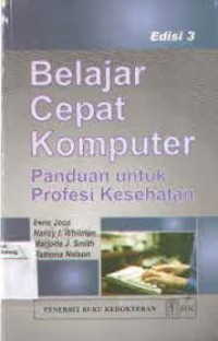Image of Belajar Cepat Komputer : Panduan untuk Profesi Kesehatan