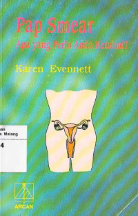 Image of Pap Smear : Apa yang perlu Anda Ketahui?