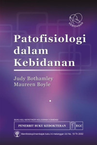 Image of Patofisiologi dalam Kebidanan = Medical Conditions Affecting Pregnancy and Childbirth
